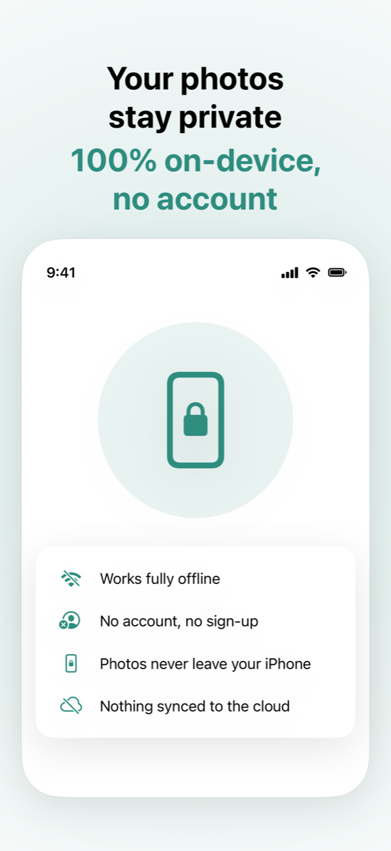 100% on-device privacy, no account